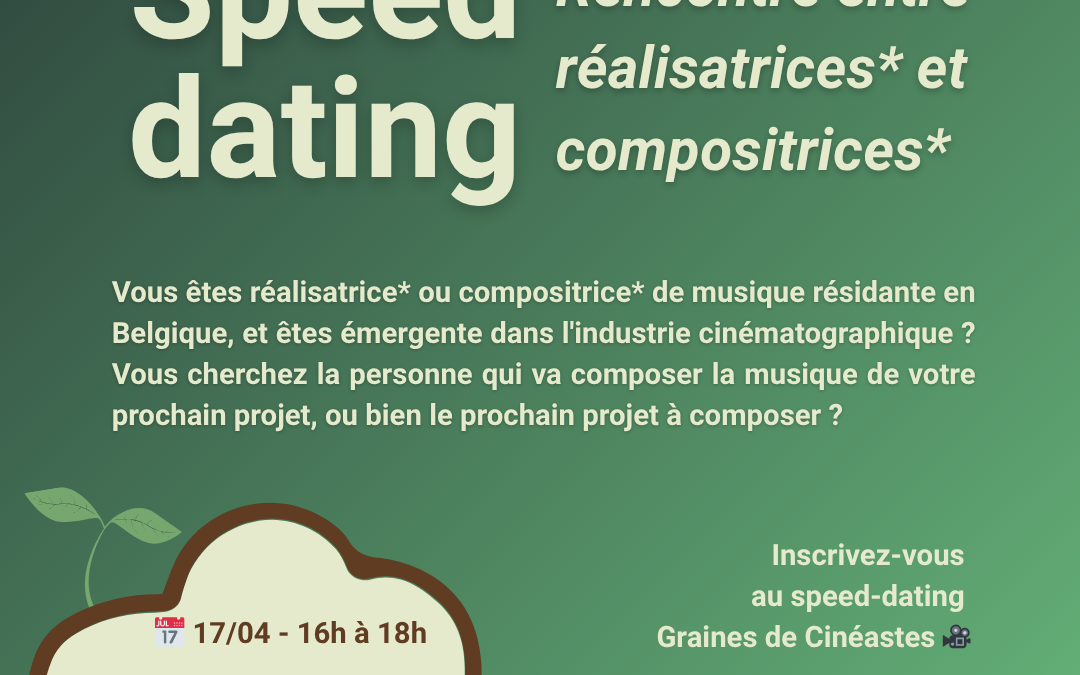 Rencontre entre réalisatrices* et compositrices*- Speed dating